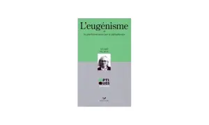 Couverture du livre "L'eugénisme" par André Pichot, avec un portrait de l'auteur.