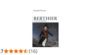 Portrait de Louis Alexandre Berthier, maréchal d'Empire, en uniforme militaire, sur fond de bataille navale. Livre "Berthier, l'ombre de Napoléon".