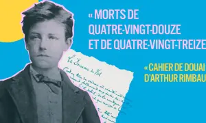 Portrait d'Arthur Rimbaud, jeune, avec un texte manuscrit et les titres "Morts de quatre-vingt-douze et de quatre-vingt-treize" et "Cahier de Douai". La rage de César Rimbaud transparaît.