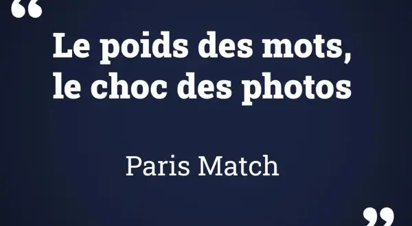 Le poids des mots, le choc des photos" : une citation de Paris Match qui souligne l'impact des récits visuels et textuels.