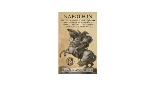 Couverture de livre : Napoléon à cheval, texte "Napoleon" et "Hourglass History".