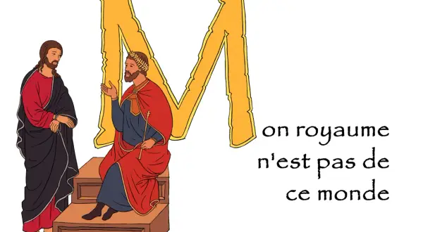 Jésus parle à un roi couronné, lui disant : "mon royaume n'est pas de ce monde".