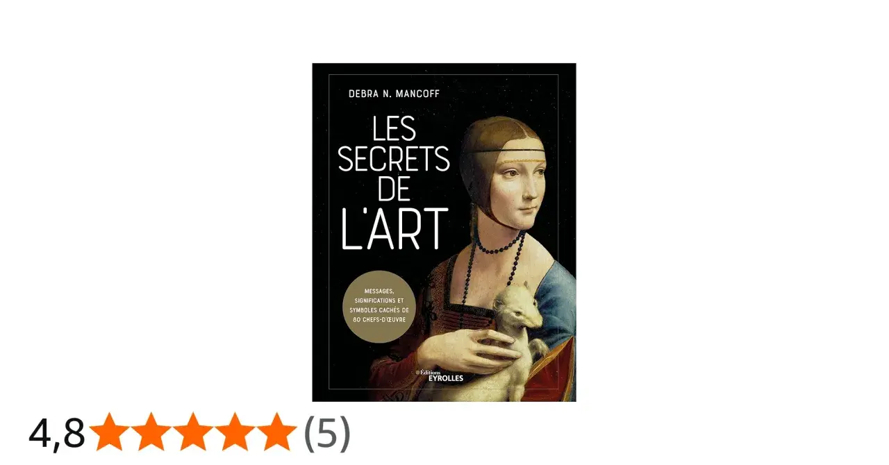 L'image de l'homme : la couverture du livre "Les Secrets de l'Art" de Debra N. Mancoff, avec une reproduction de la Dame à l'hermine.