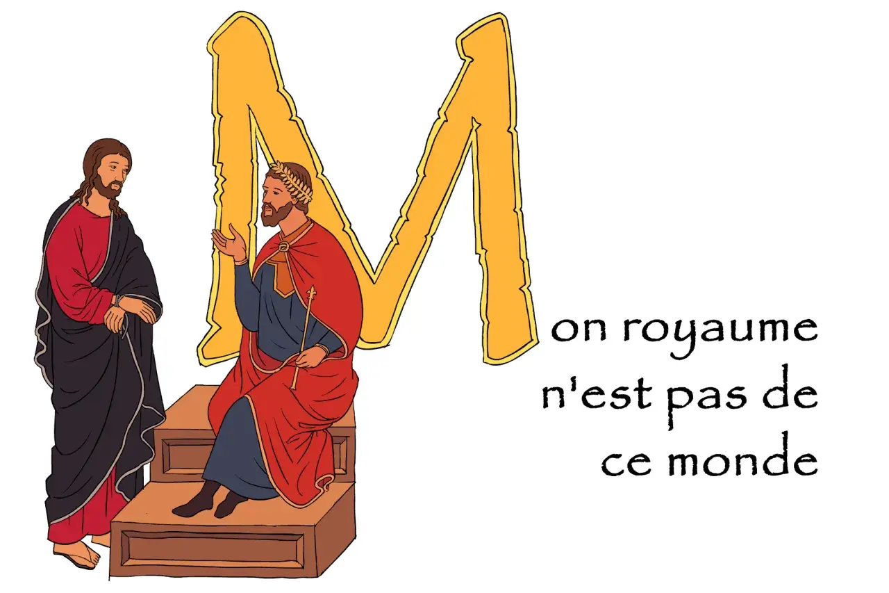 Jésus parle à un roi couronné, lui disant : "mon royaume n'est pas de ce monde".